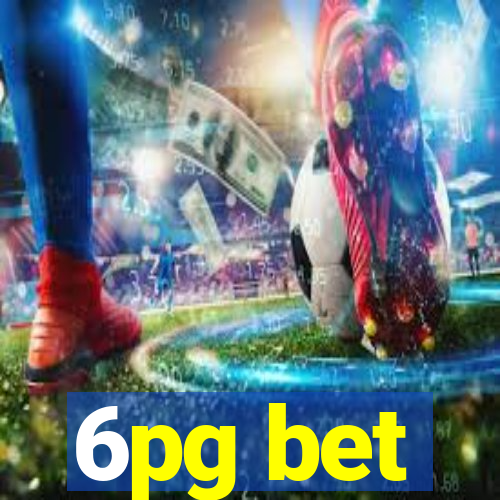 6pg bet